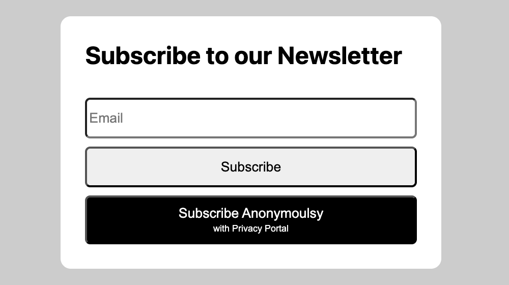 Subscribe Anonymously